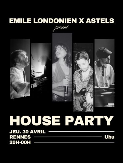 Ubu - House Party : Emile Londonien + Astels